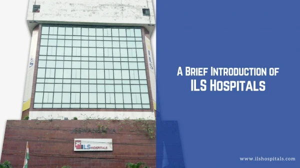 A Brief Introduction of ILS Hospitals