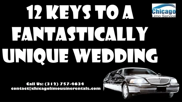 How to Have a Unique Yet Traditional Wedding With Chicago Limo Rental