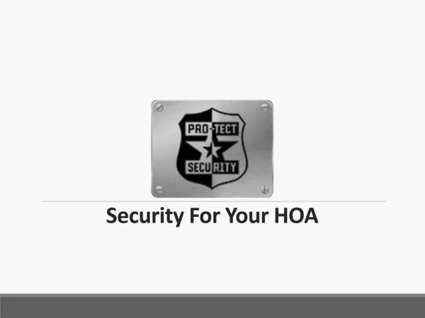 Security For Your HOA – Beyond The Gate