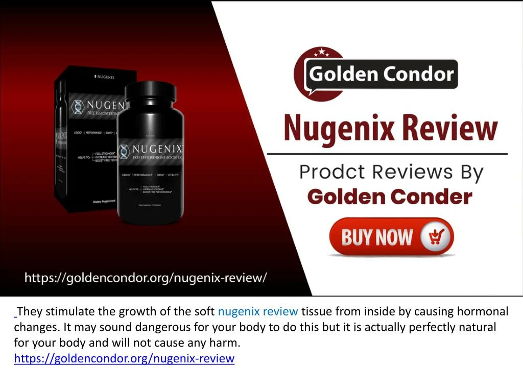 they stimulate the growth of the soft nugenix