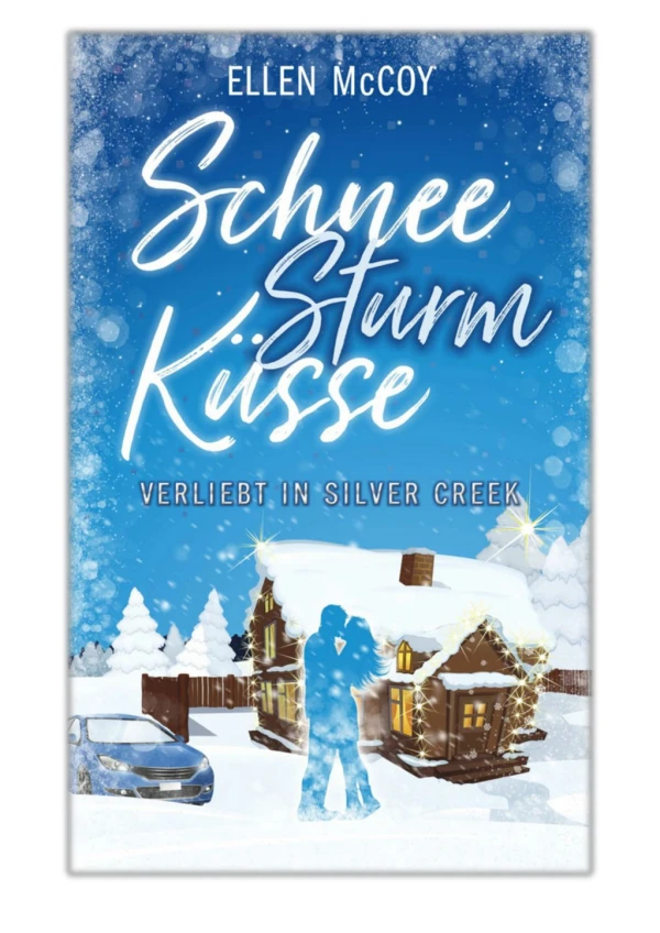 [PDF] Free Download SchneeSturmKüsse By Ellen McCoy