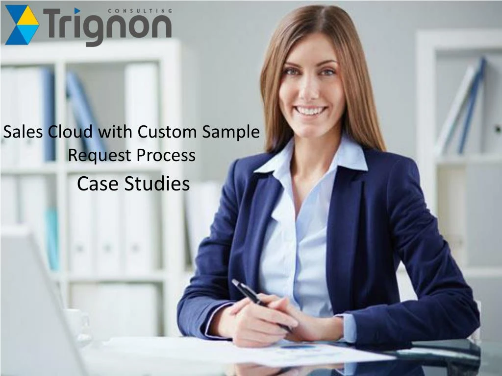 sales cloud with custom sample request process