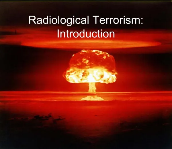 Radiological Terrorism: Introduction