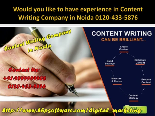 Would you like to have experience in Content Writing Company in Noida 0120-433-5876