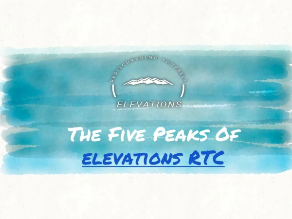 The Five Peaks Of Elevations RTC