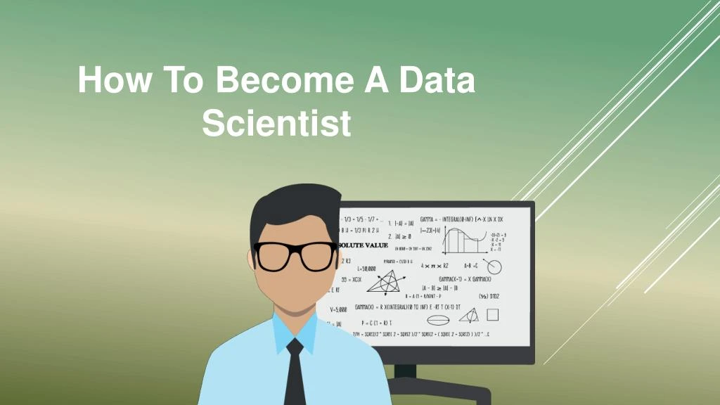 how to become a data scientist