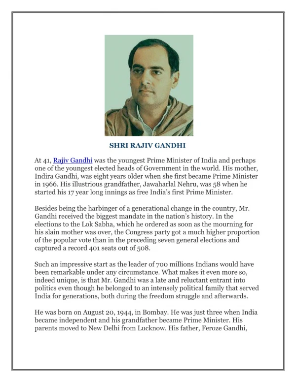 Biography of Shri Rajiv Gandhi.