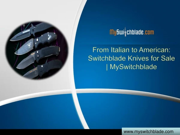 From Italian to American: Switchblade Knives for Sale | MySwitchblade