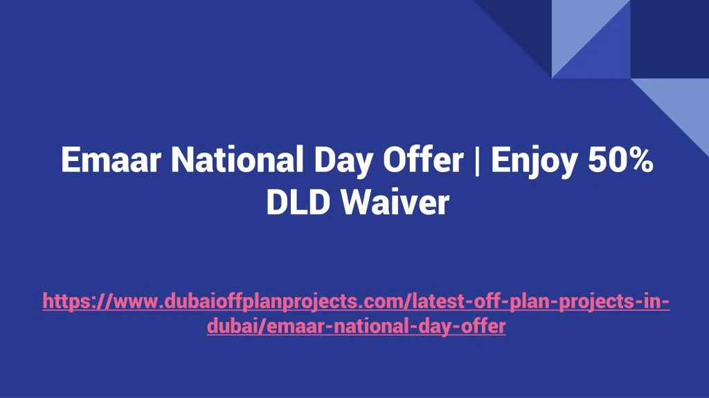 emaar national day offer enjoy 50 dld waiver