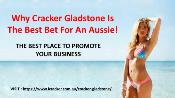 Why Cracker Gladstone Is The Best Bet For An Aussie!