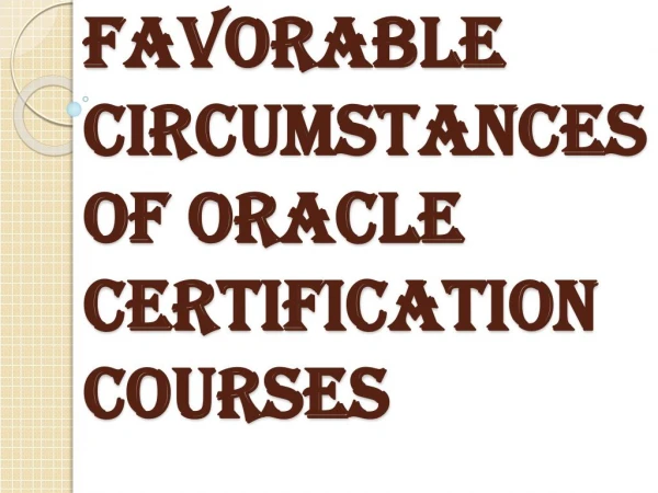 Benefits of Taking Up Oracle Certification Courses