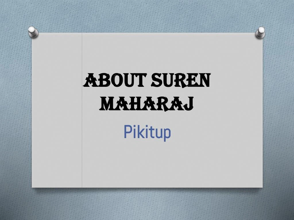 about suren maharaj