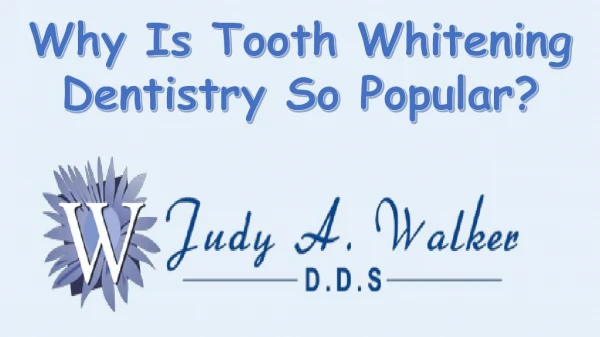 Tooth Whitening Dentistry