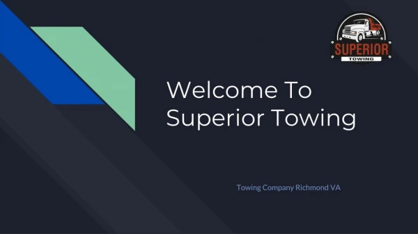 Towing Company Richmond VA | Superiortowingbaker