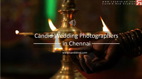 Candid Wedding Photography in Chennai - Candid Red Studios