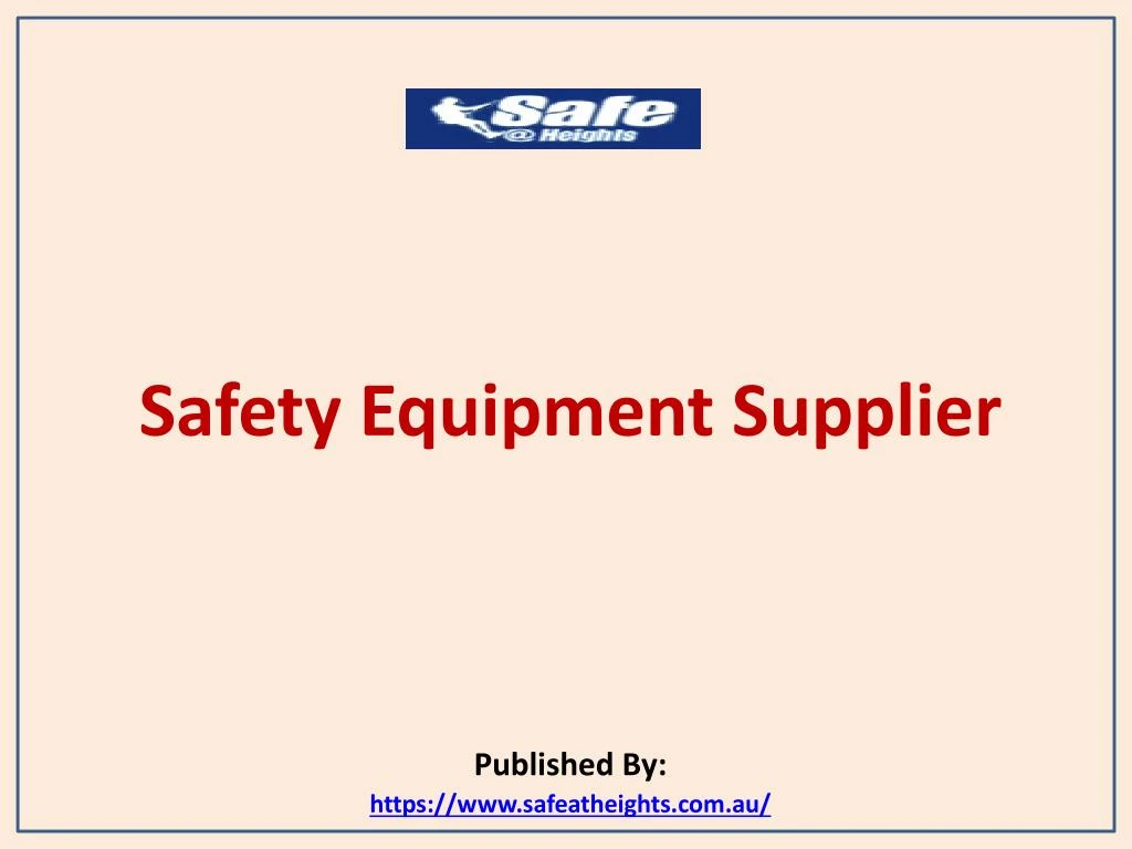 safety equipment supplier published by https www safeatheights com au