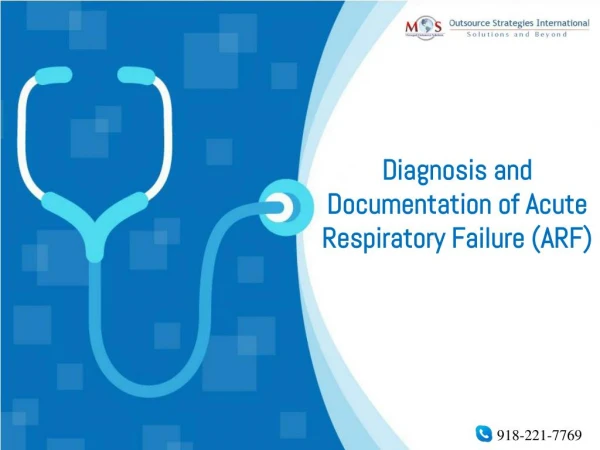 Diagnosis and Documentation of Acute Respiratory Failure (ARF)