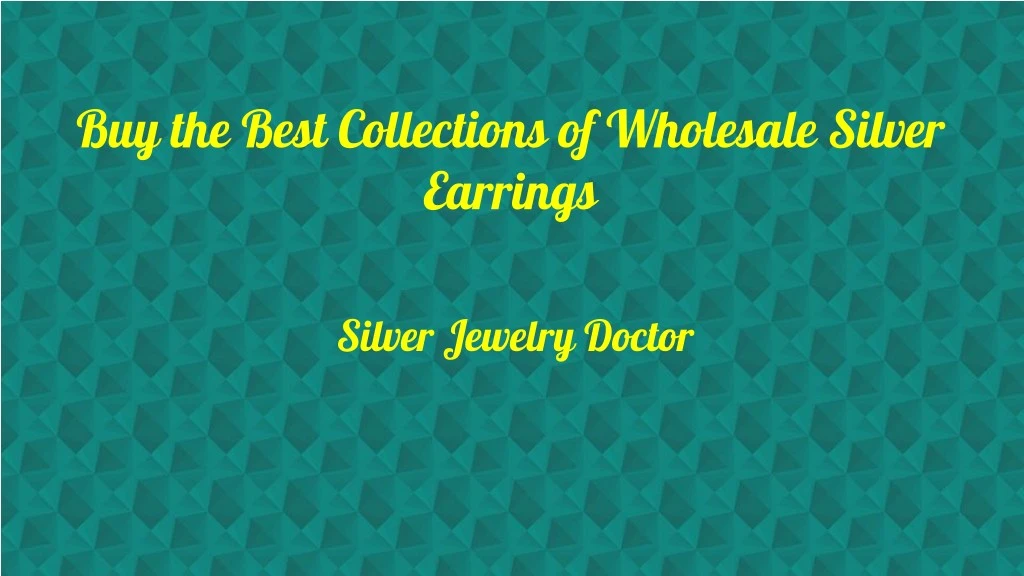buy the best collections of wholesale silver