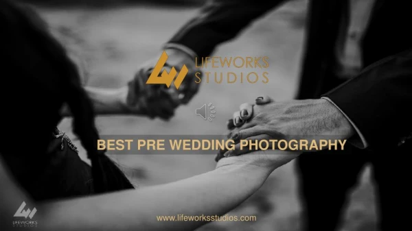 Best Wedding Photography in Delhi - Lifeworks Studios