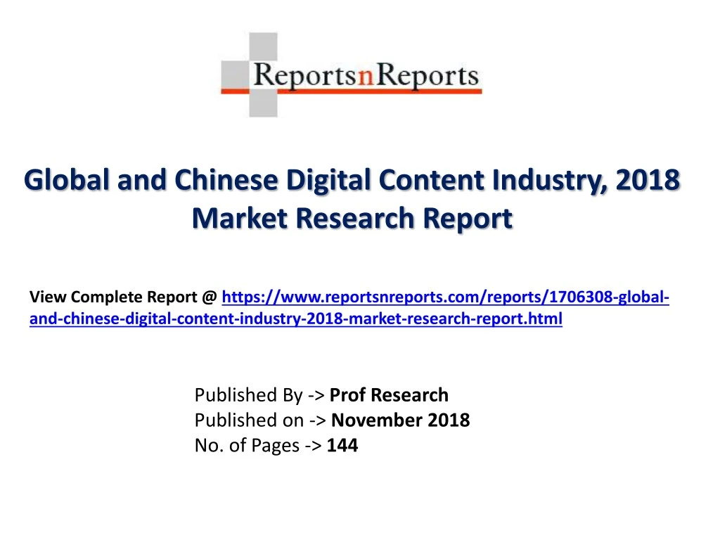 global and chinese digital content industry 2018