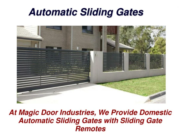 Buy High Quality Automatic Sliding Gates At Affordable Price
