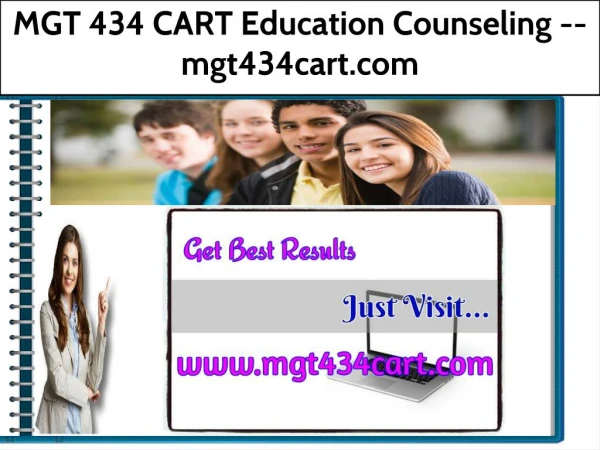 MGT 434 CART Education Counseling -- mgt434cart.com