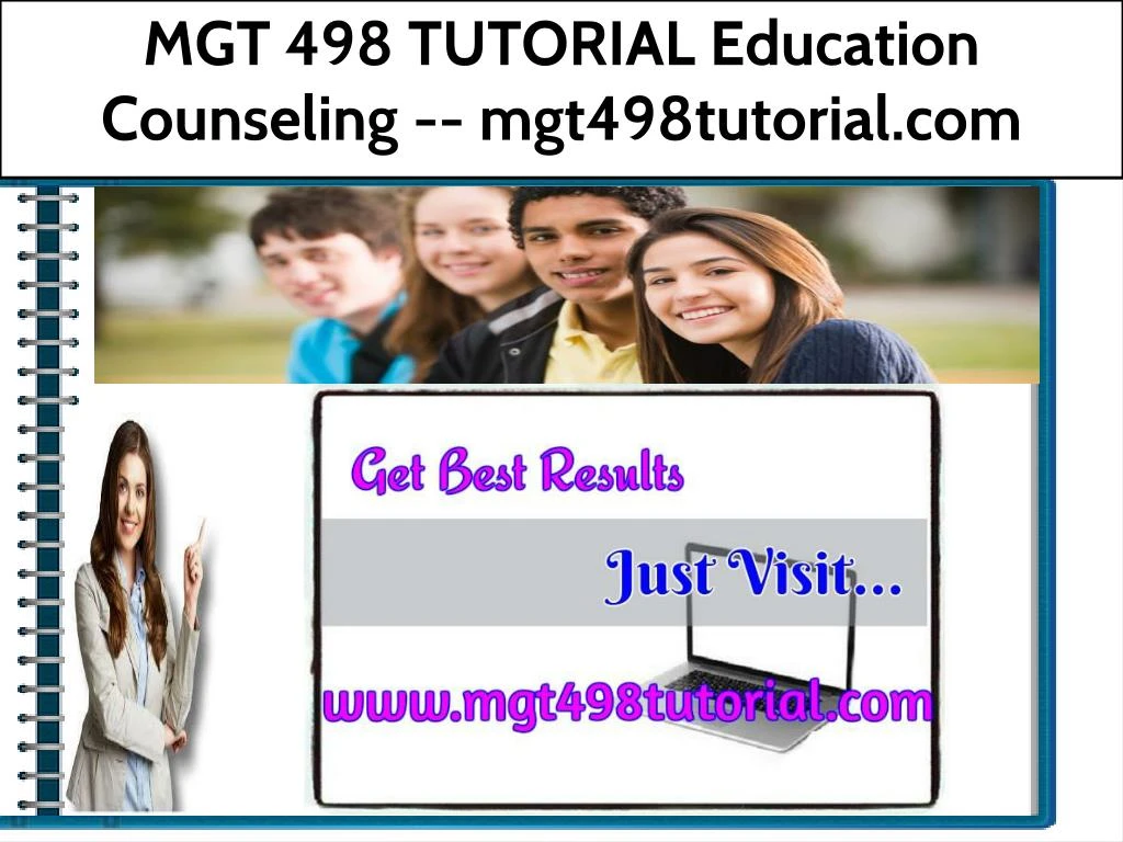 mgt 498 tutorial education counseling