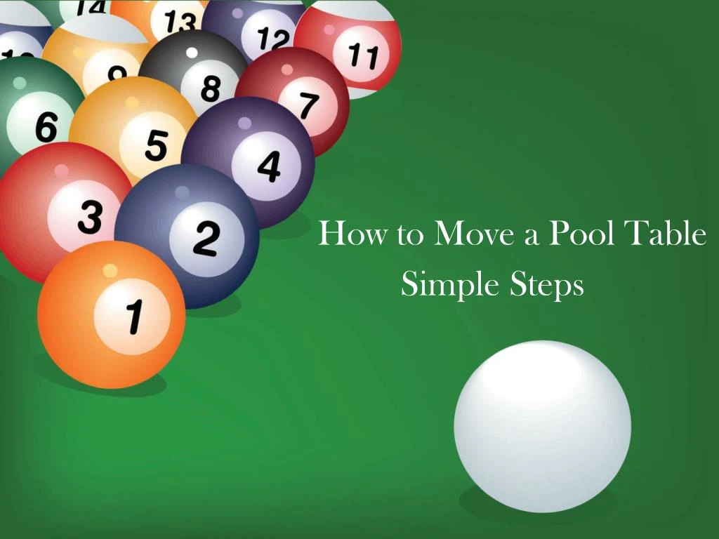 how to move a pool table