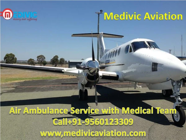 Now Low Cost Air Ambulance from Kolkata to Delhi by Medivic Aviation