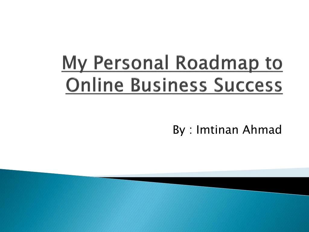 my personal roadmap to online business success