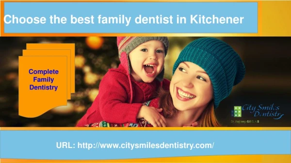 Choose the best family dentist in Kitchener