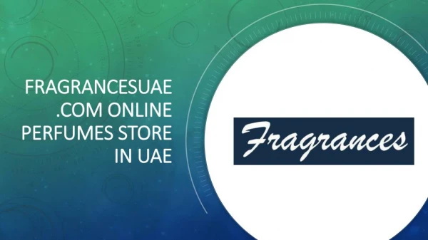 New Arrivals | Fragrance sale | Brand New Perfumes | Fragrances UAE