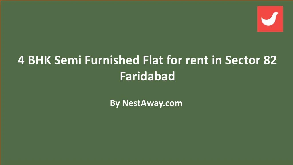 4 bhk semi furnished flat for rent in sector