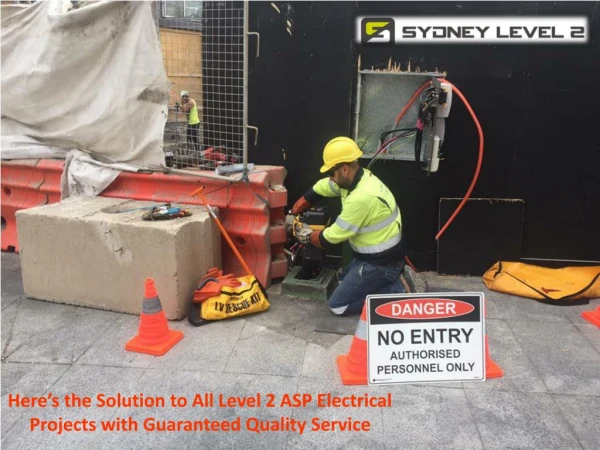 Here’s the Solution to All Level 2 ASP Electrical Projects with Guaranteed Quality Service