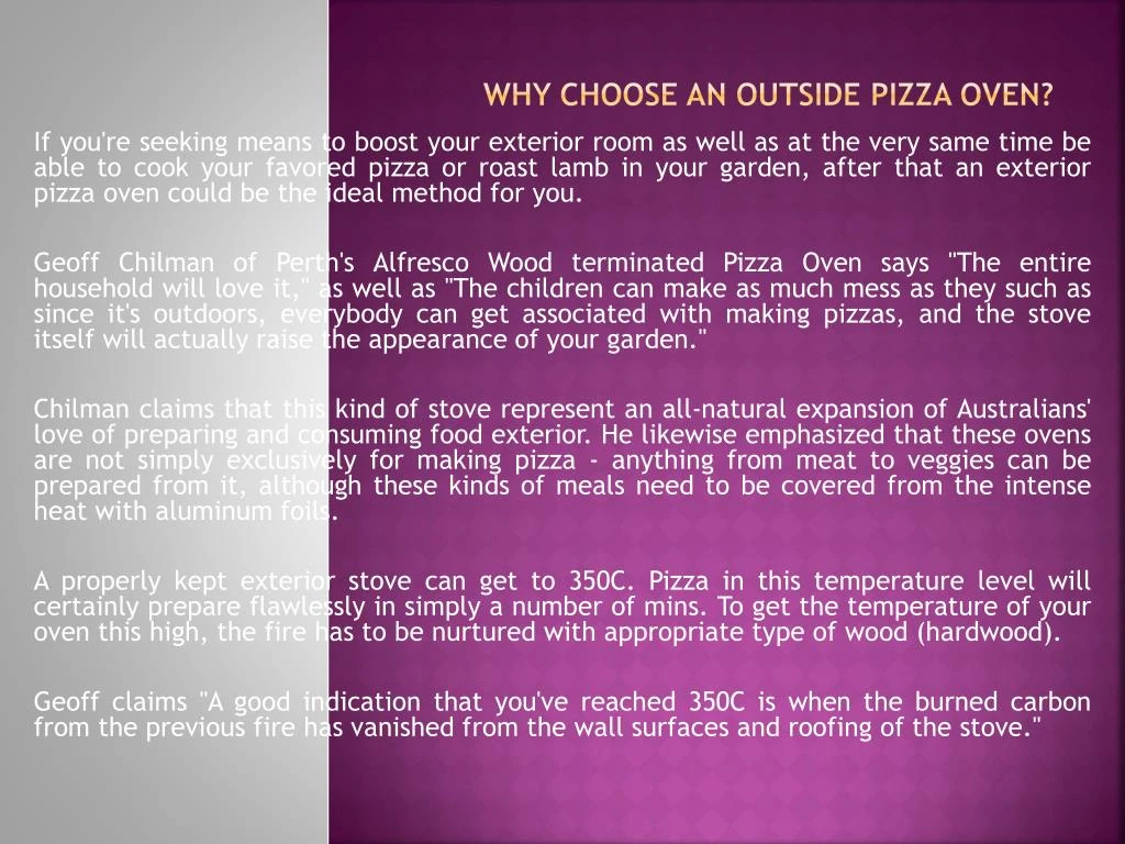 why choose an outside pizza oven