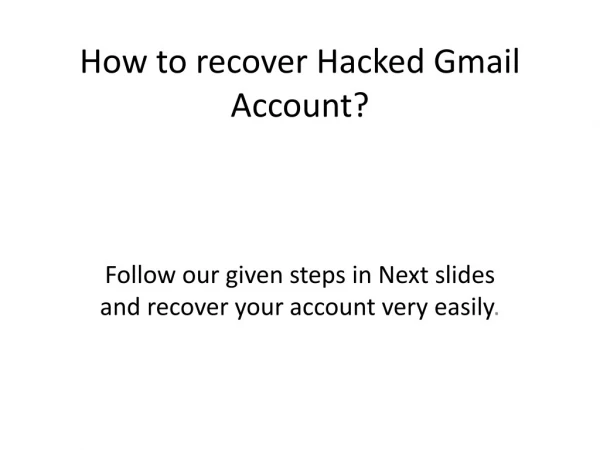 How to recover Hacked Gmail Account?