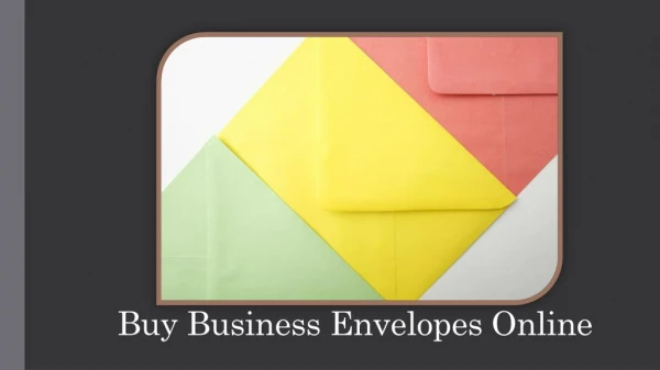 Things to Consider while Buying Business Envelopes Online