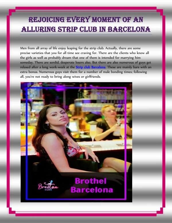 Rejoicing every moment of an alluring strip club in Barcelona