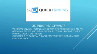 3D Quick Printing | 3D Printing - slide 1