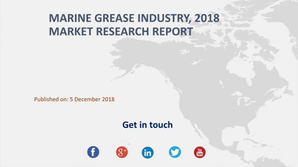 Marine Grease Industry, 2018 Market Research Report