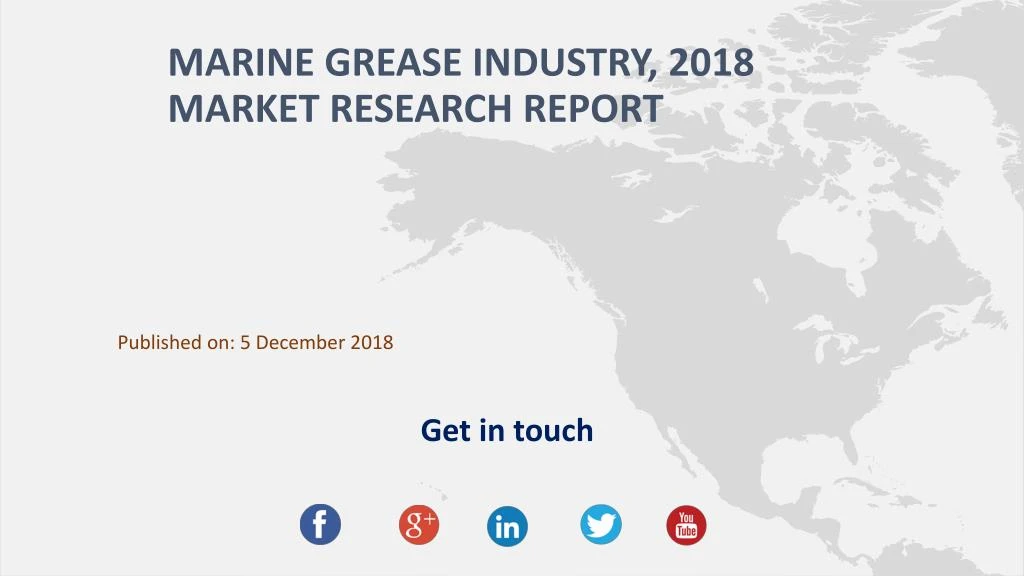 marine grease industry 2018 market research report