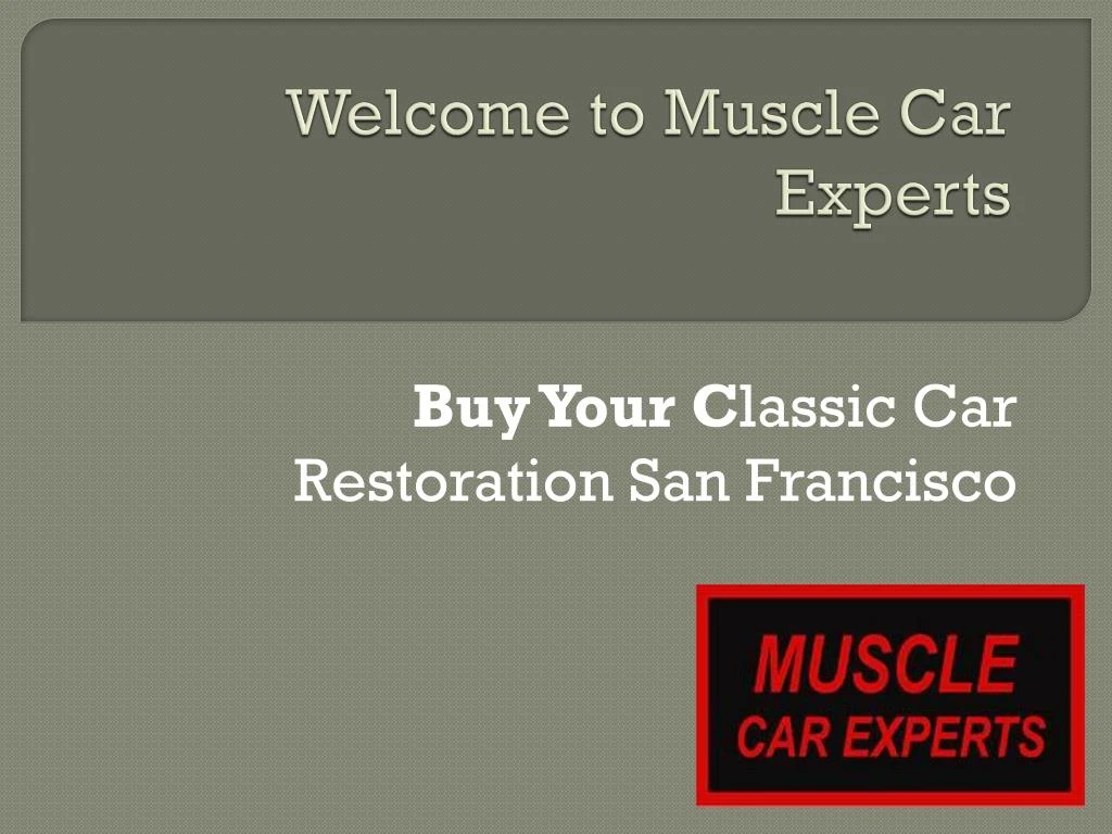 welcome to m uscle car e xperts