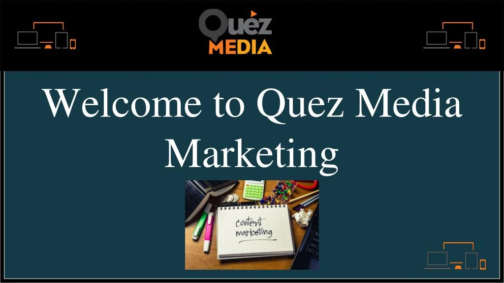 welcome to quez media marketing