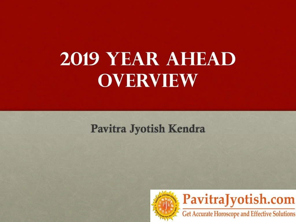 2019 year ahead overview