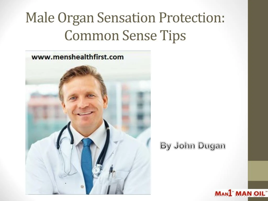 male organ sensation protection common sense tips