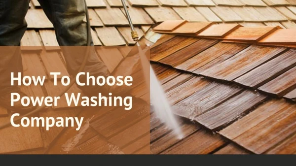 How to Find Best Power Washing Services?