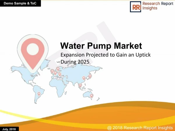 Water Pump Market Global Industry Analysis, Size, Sales and Forecast By 2025