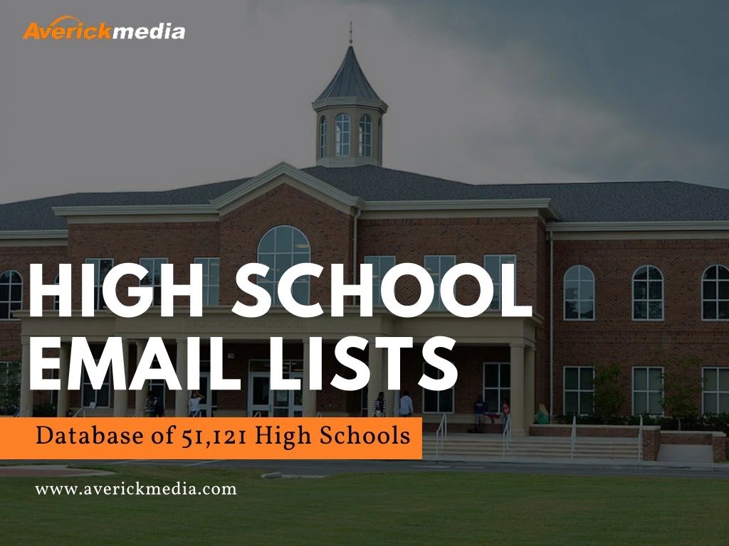 high school email lists database of 51 121 high