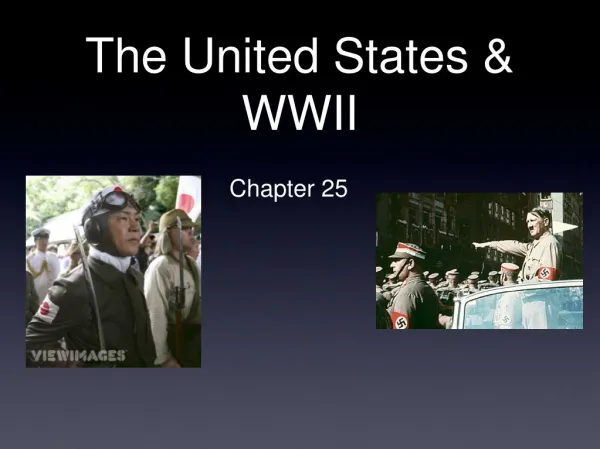 The United States &amp; WWII