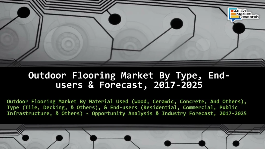 outdoor flooring market by type end users